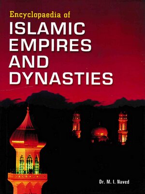 cover image of Encyclopaedia of Islamic Empires and Dynasties (Turkish Empire)